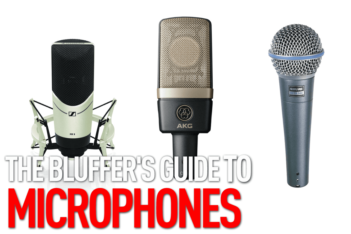 The Bluffers Guide to Microphones